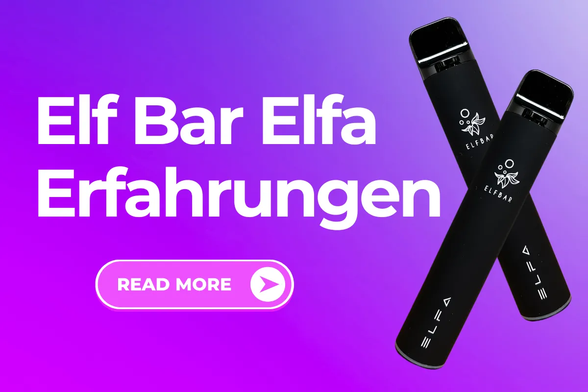 Elf Bar Elfa Erfahrungen