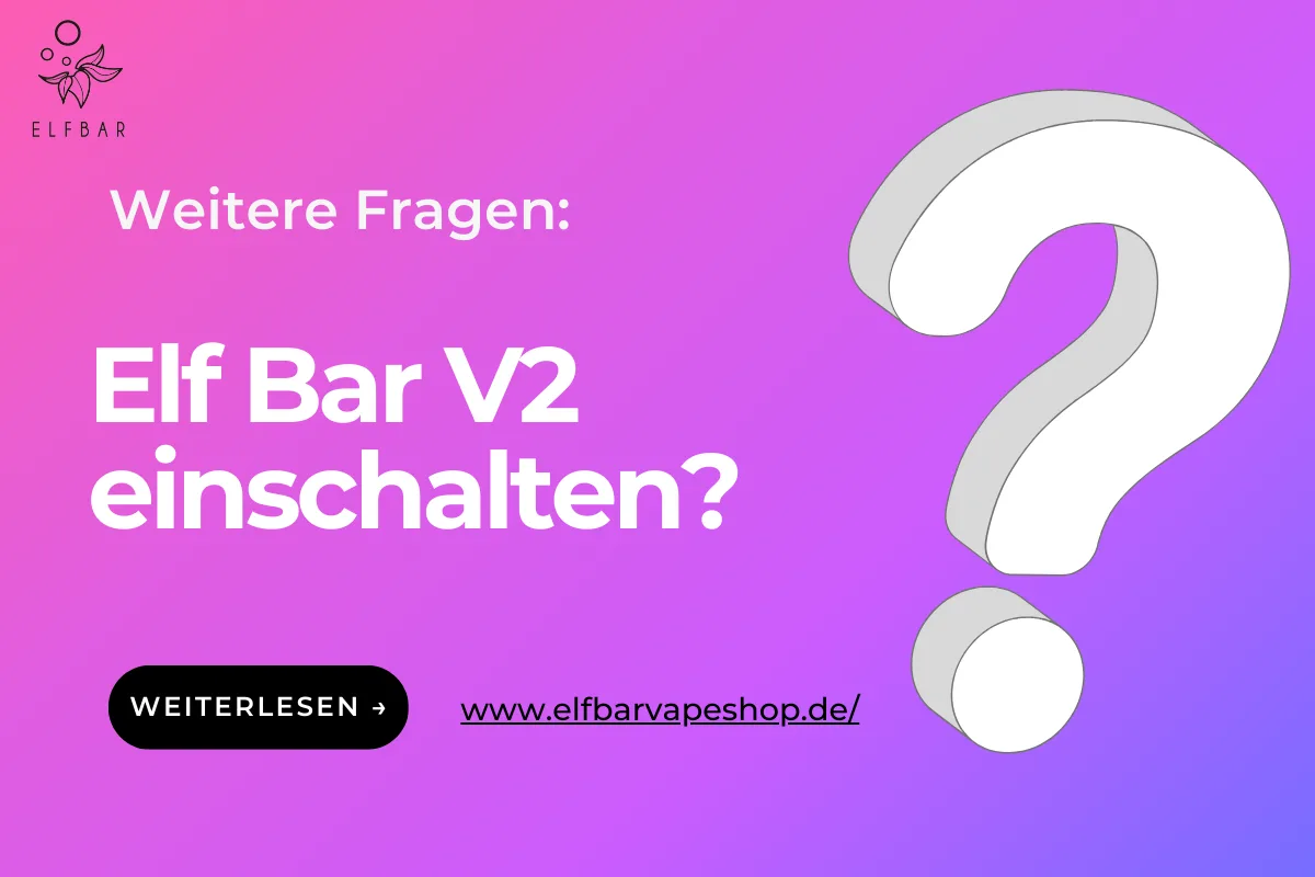 Elf Bar V2 einschalten