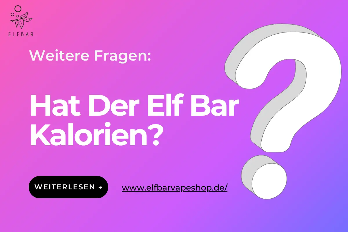 Hat Der Elf Bar Kalorien