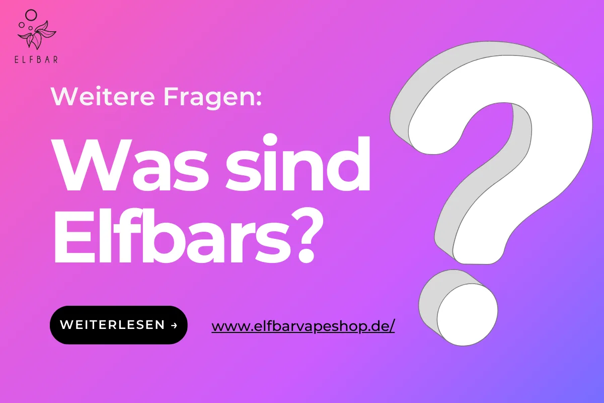 Was sind Elfbars