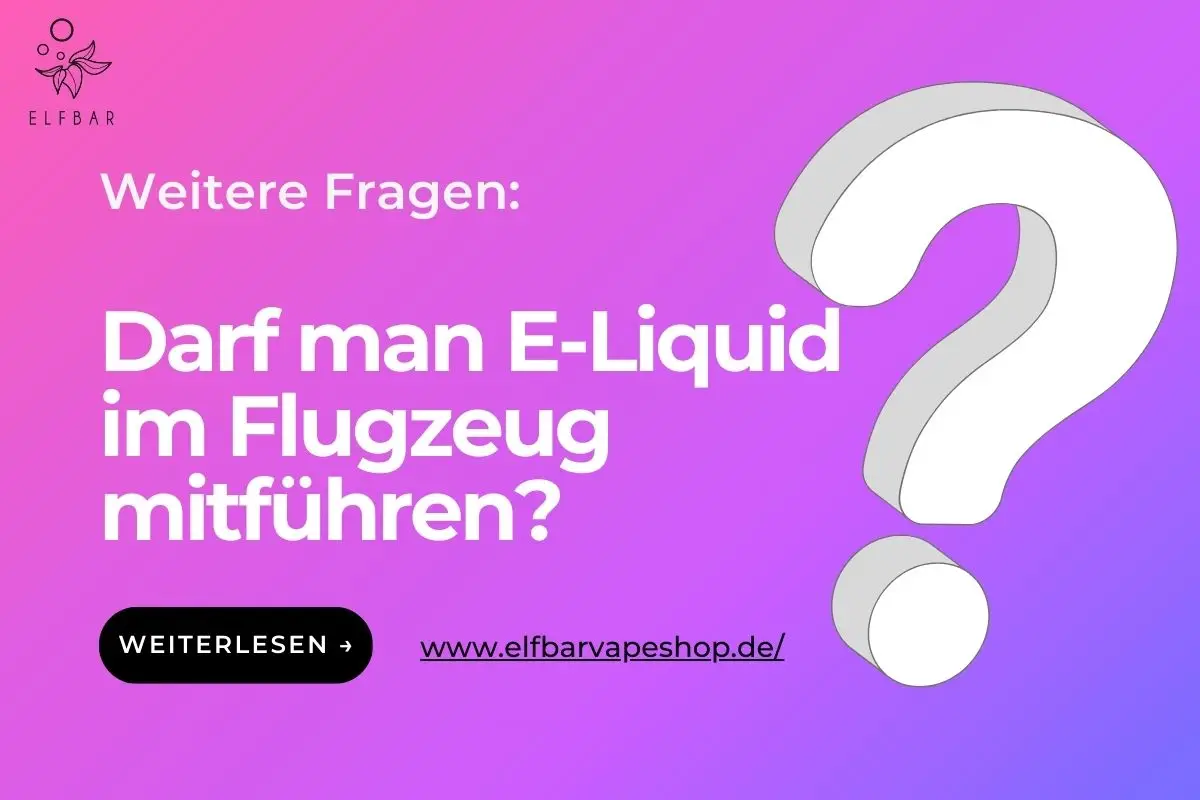 Darf man E-Liquid im Flugzeug mitführen?