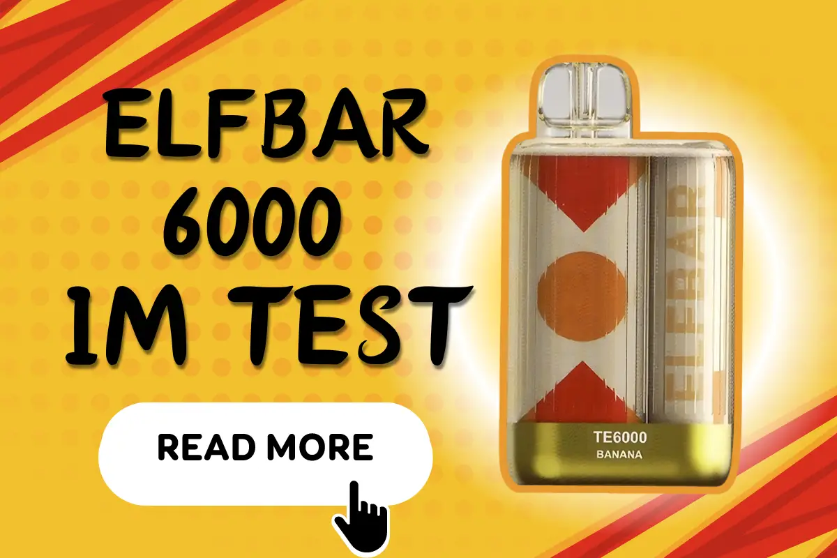 Elf Bar Te6000 Im Test Das Ultimative Erlebnis