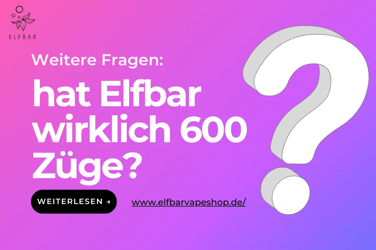 hat Elfbar wirklich 600 Züge