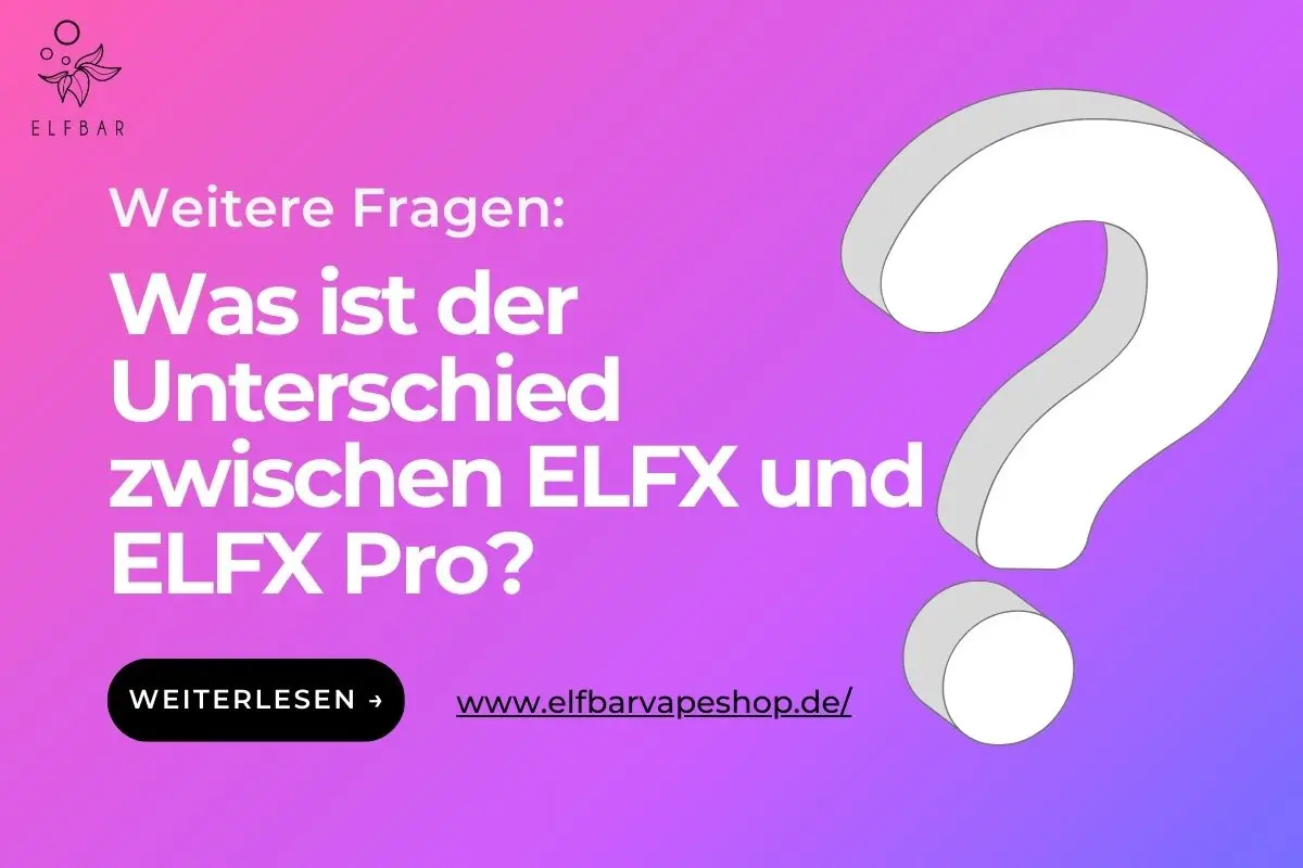 Was ist der Unterschied zwischen ELFX und ELFX Pro?